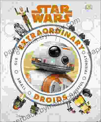 Star Wars Extraordinary Droids Simon Beecroft