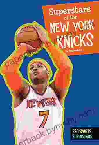 Superstars of the New York Knicks (Pro Sports Superstars (NBA))