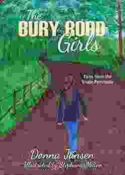 The Bury Road Girls: Tales From The Bruce Peninsula