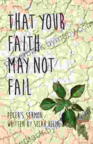 That Your Faith May Not Fail: Peter s Sermon