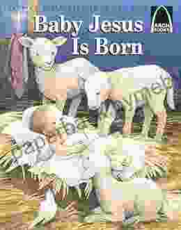 Baby Jesus Is Born (Arch Books)