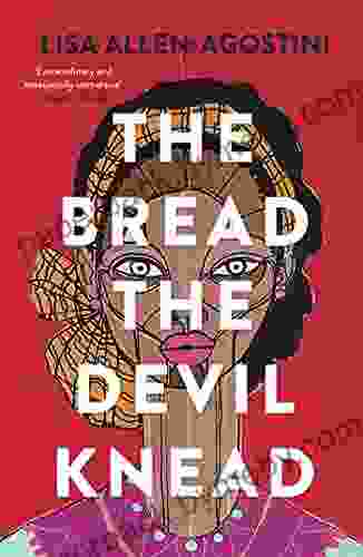 The Bread the Devil Knead