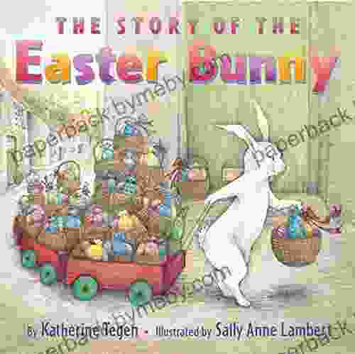 The Story Of The Easter Bunny