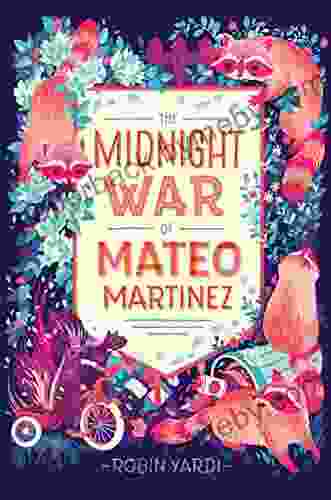 The Midnight War Of Mateo Martinez