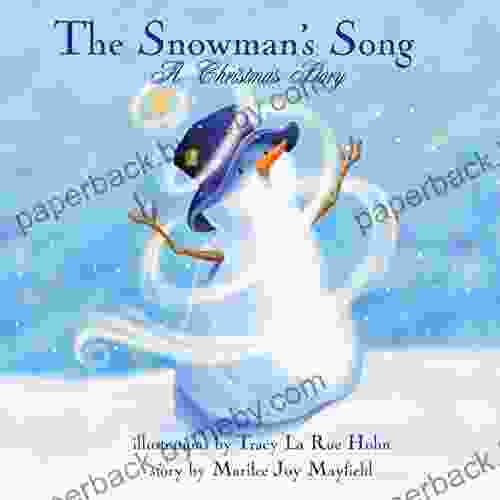 The Snowman s Song Marilee Joy Mayfield