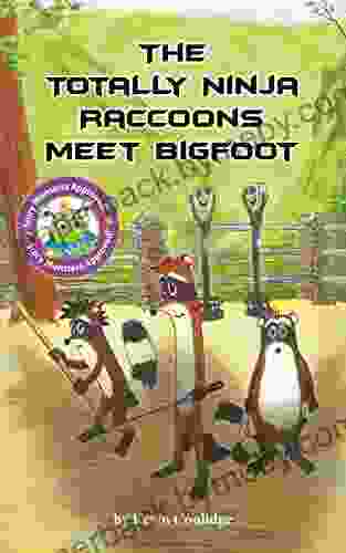 The Totally Ninja Raccoons Meet Bigfoot