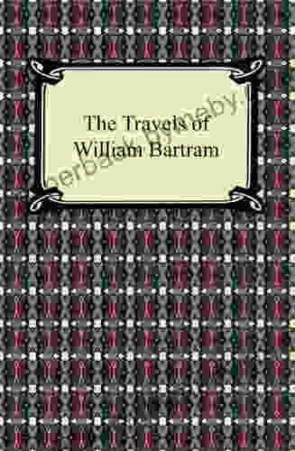 The Travels of William Bartram