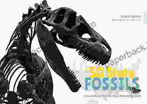 The 50 State Fossils: A Guidebook for Aspiring Paleontologists