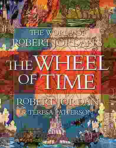 The World of Robert Jordan s The Wheel of Time