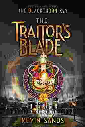 The Traitor S Blade (The Blackthorn Key 5)