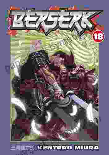 Berserk Volume 18 Kentaro Miura