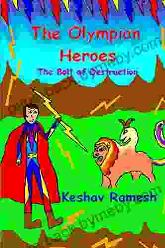 The Olympian Heroes #1: The Bolt of Destruction