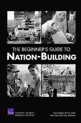 The Beginner s Guide to Nation Building