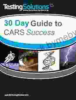 Testing Solutions 30 Day Guide To MCAT CARS Success Critical Analysis And Reasoning Skills