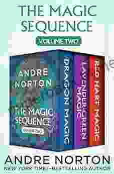 The Magic Sequence Volume Two: Dragon Magic Lavender Green Magic and Red Hart Magic