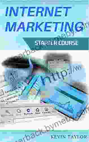 Internet Marketing Starter Course Kevin Taylor