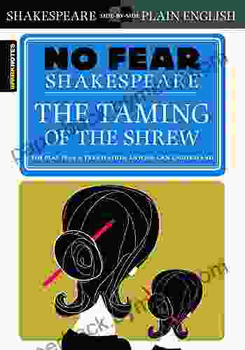 The Taming Of The Shrew (No Fear Shakespeare)