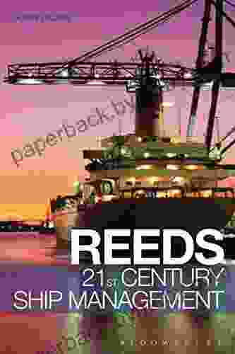 Reeds 21st Century Ship Management (Reeds Professional)