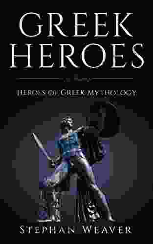 Greek Heroes: Heroes of Greek Mythology