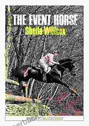 The Event Horse Sheila Willcox