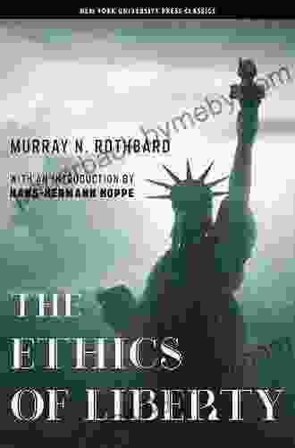 The Ethics Of Liberty Murray N Rothbard