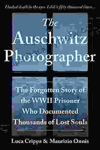 The Auschwitz Photographer: The Forgotten Story of the WWII Prisoner Who Documented Thousands of Lost Souls