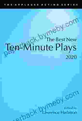 The Best New Ten Minute Plays 2024 (Applause Acting)