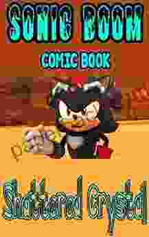 Sonic boom comic book: Shattered Crystal