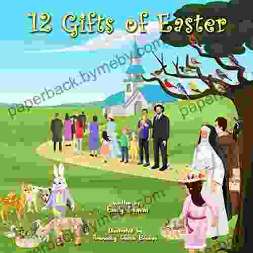 The Twelve Gifts of Easter (Gift Series)