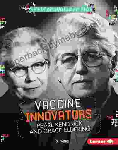 Vaccine Innovators Pearl Kendrick and Grace Eldering (STEM Trailblazer Bios)