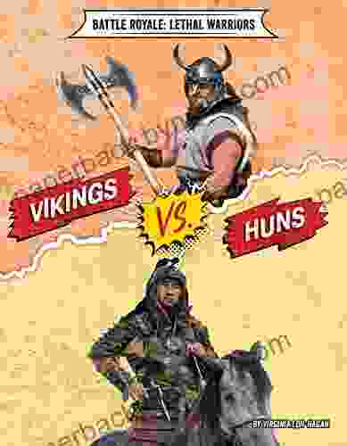 Vikings Vs Huns (Battle Royale: Lethal Warriors)