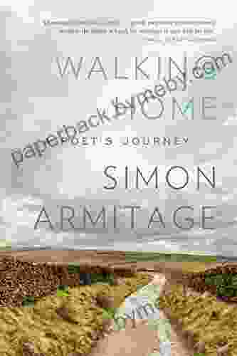 Walking Home: A Poet s Journey