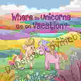 Where Do Unicorns Go on Vacation?