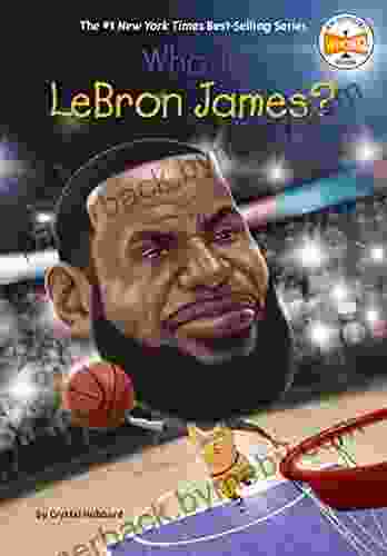 Who Is LeBron James? (Who Was?)