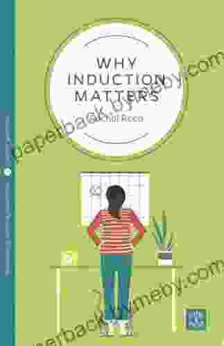 Why Induction Matters (Pinter Martin Why it Matters 14)