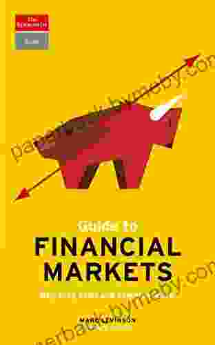 Guide to Financial Markets: Why They Exist and How They Work (Economist Books)