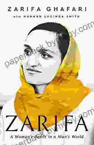 Zarifa: A Woman s Battle in a Man s World