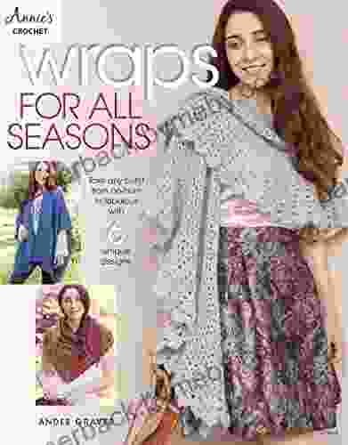 Wraps For All Seasons Leonie Van De Vorle