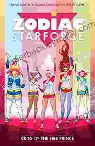 Zodiac Starforce Volume 2: Cries Of The Fire Prince